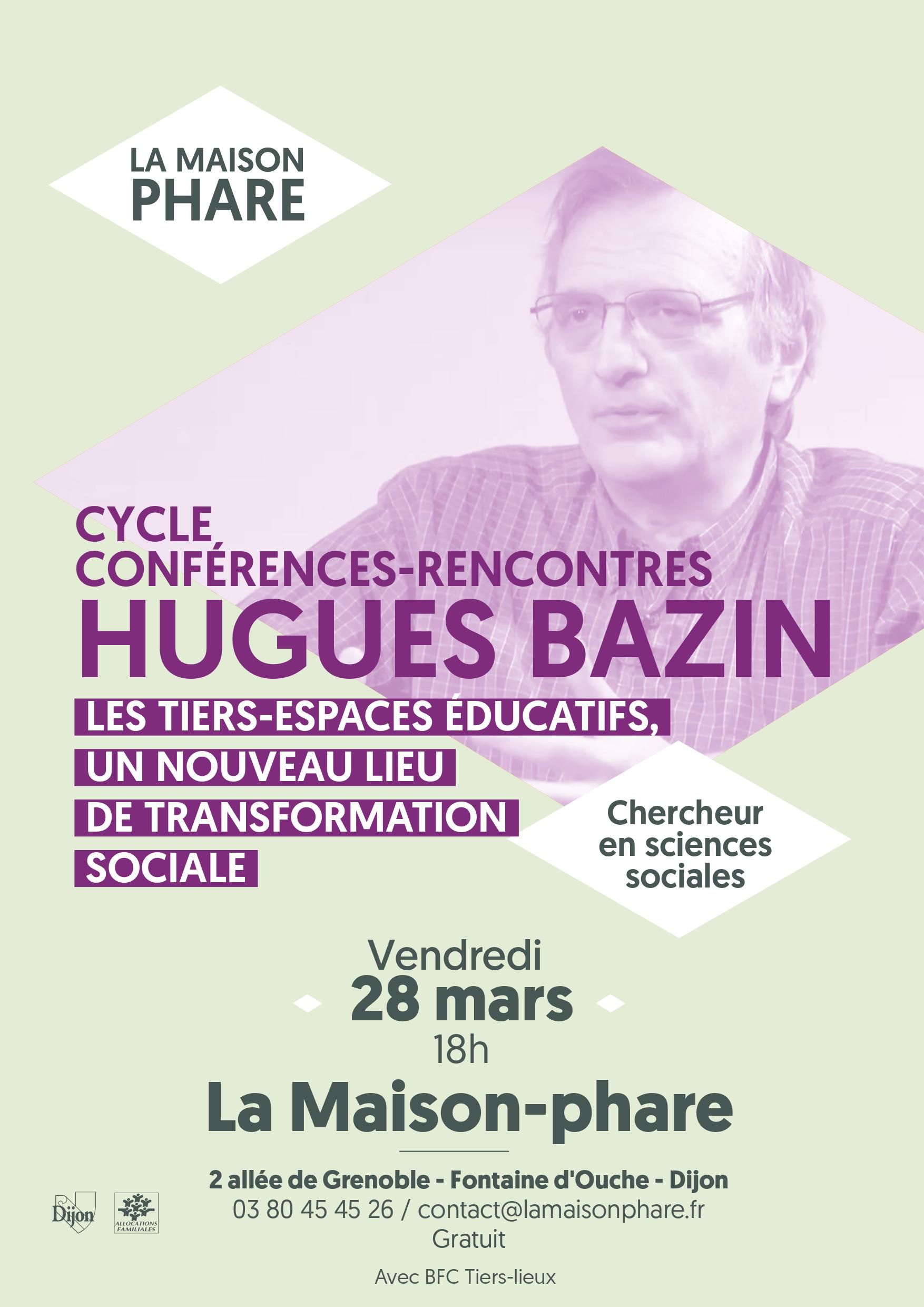 Cycle conférences-rencontres : Hugues BAZIN